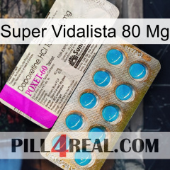 Super Vidalista 80 Mg new07